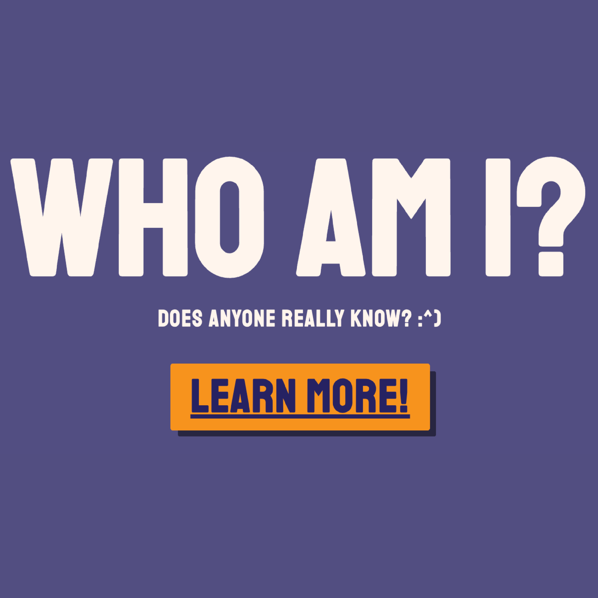 who Am I
